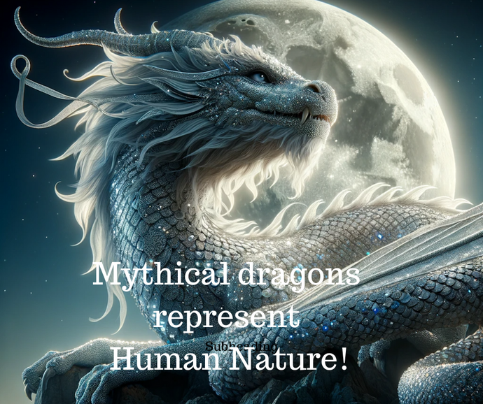 What is Human Nature? – And The Dragons?