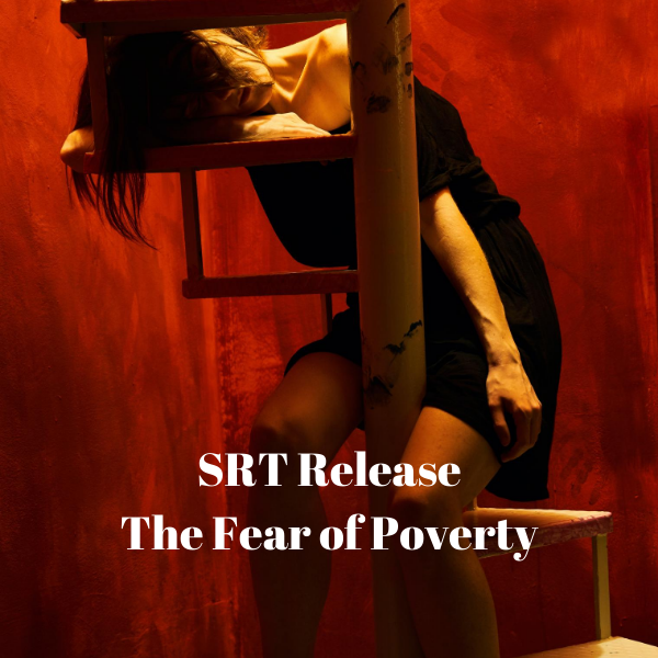 SRTMoney#3- Releasing The Fear of Poverty