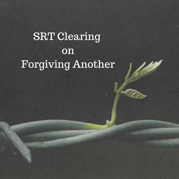 Key#10 - SRT Clearing - What does it take to forgive another?